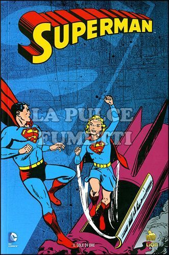 DC COMICS STORY # 6 - SUPERMAN: IL GUARDIANO DI METROPOLIS